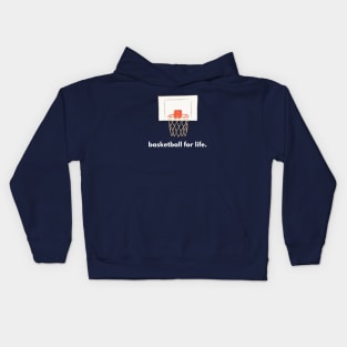 Basketball for Life Kids Hoodie